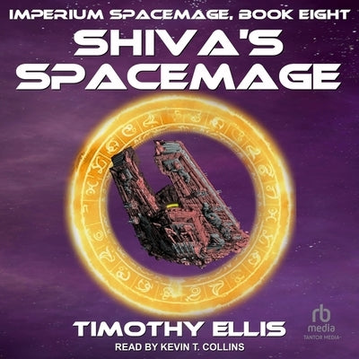Shiva's Spacemage by Ellis, Timothy