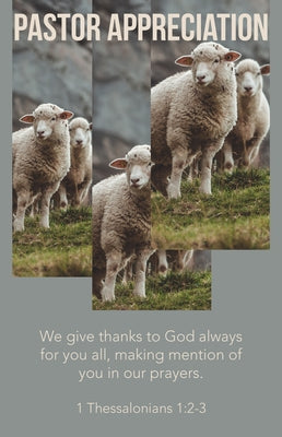 Pastor Appreciation Bulletin: Remembering (Package of 100): 1 Thessalonians 1:2 (Kjv) by Broadman Church Supplies Staff