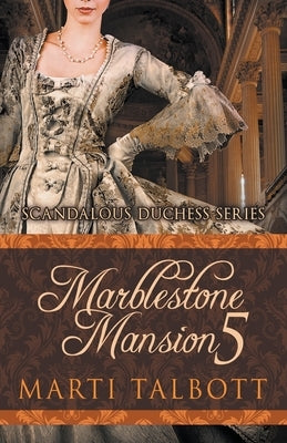 Marblestone Mansion, Book 5 by Talbott, Marti