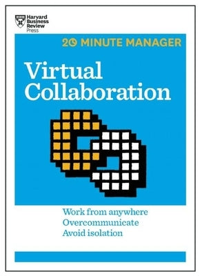 Virtual Collaboration by Review, Harvard Business