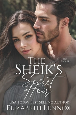 The Sheik's Secret Heir by Lennox, Elizabeth