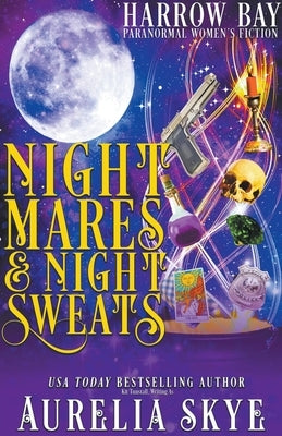 Nightmares & Night Sweats by Skye, Aurelia