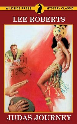 Judas Journey by Roberts, Lee
