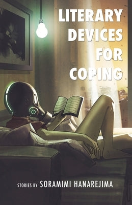 Literary Devices for Coping by Hanarejima, Soramimi