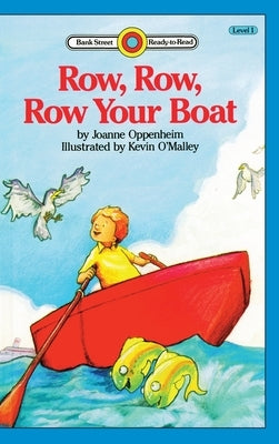 Row, Row, Row Your Boat: Level 1 by Oppenheim, Joanne