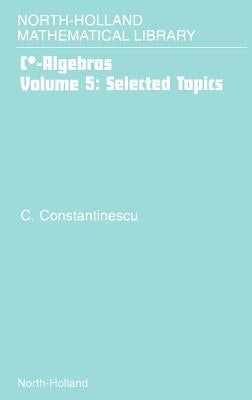 Selected Topics: Volume 5 by Constantinescu, Corneliu