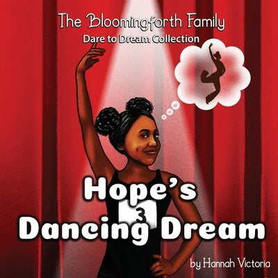 Hope's Dancing Dream by Victoria, Hannah