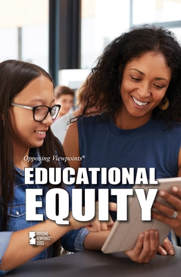 Educational Equity by Eboch, M. M.