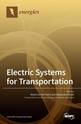 Electric Systems for Transportation by Falvo, Maria Carmen