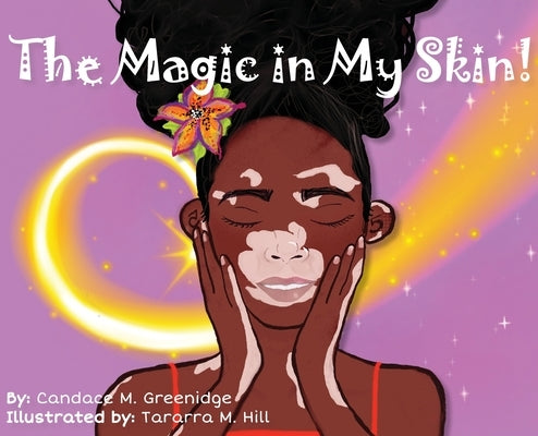 The Magic in My Skin! by Greenidge, Candace M.