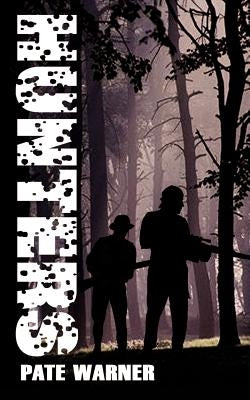 Hunters by Warner, Pate