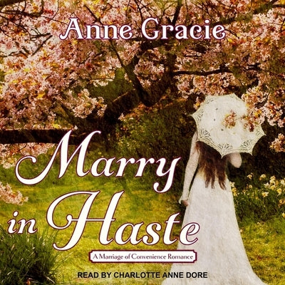 Marry in Haste by Gracie, Anne