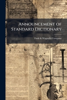 Announcement of Standard Dictionary by Funk & Wagnalls Company