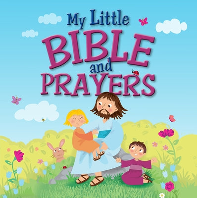 My Little Bible and Prayers by Williamson