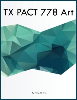 TX PACT 778 Art by Buren, Marigold Z.