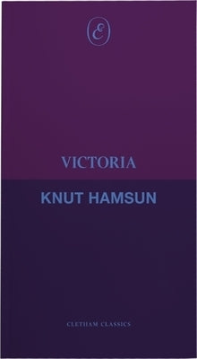 Victoria by Hamsun, Knut