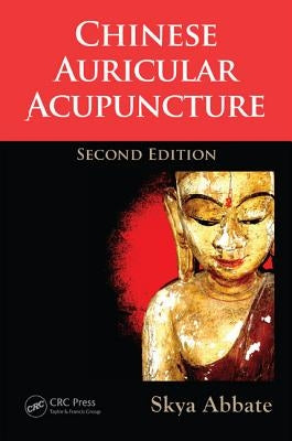Chinese Auricular Acupuncture by Abbate, Skya