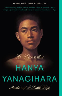 To Paradise by Yanagihara, Hanya