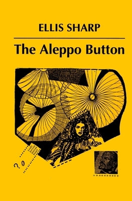 The Aleppo Button by Sharp, Ellis