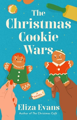The Christmas Cookie Wars by Evans, Eliza
