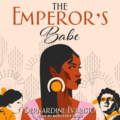 The Emperor's Babe by Evaristo, Bernadine