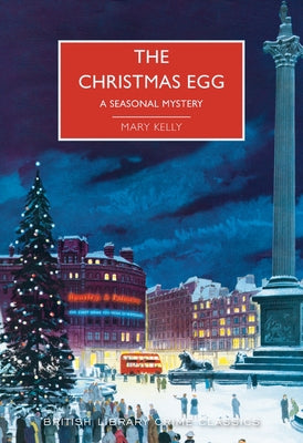 The Christmas Egg by Kelly, Mary