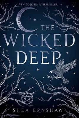 The Wicked Deep by Ernshaw, Shea