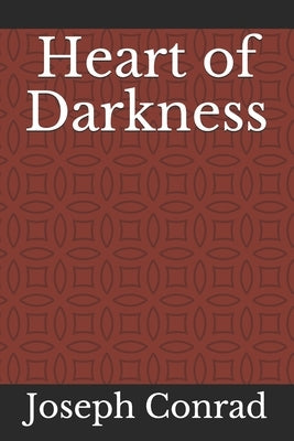 Heart of Darkness by Conrad, Joseph