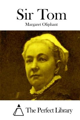 Sir Tom by The Perfect Library