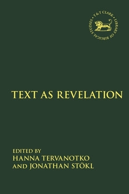 Text as Revelation by Tervanotko, Hanna
