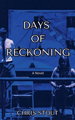 Days of Reckoning by Stout, Chris