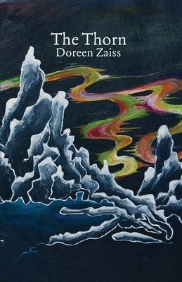 The Thorn by Zaiss, Doreen
