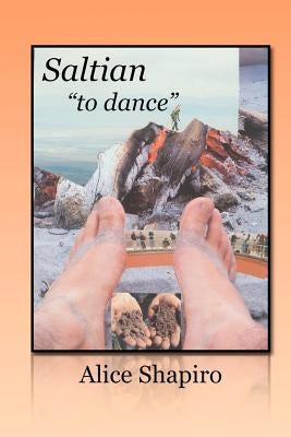 Saltian: "to dance" by Shapiro, Alice
