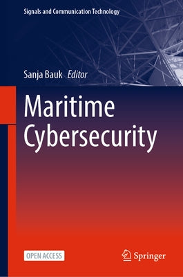 Maritime Cybersecurity by Bauk, Sanja