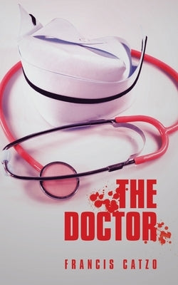 The Doctor by Catzo, Francis