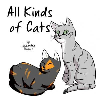 All Kinds Of Cats by Thomas, Cassandra S.