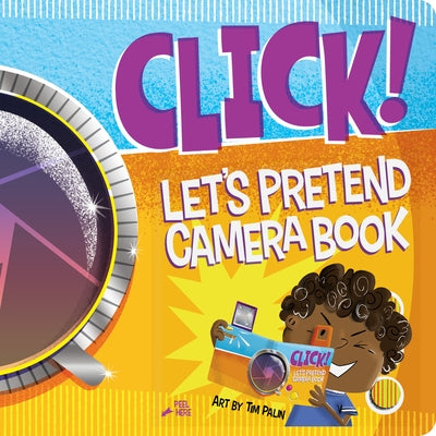 Click!: Let's Pretend Camera Book by Duopress Labs