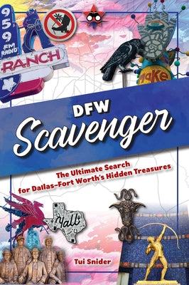 Dallas Fort Worth Scavenger by Snider, Tui