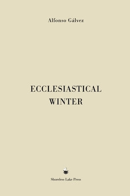 Ecclesiastical Winter by Gálvez, Alfonso