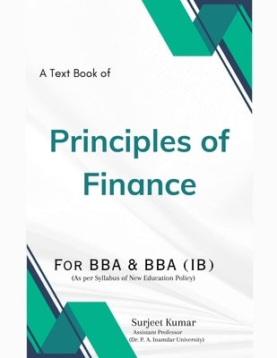 Principles of Finance by Kumar, Surjeet