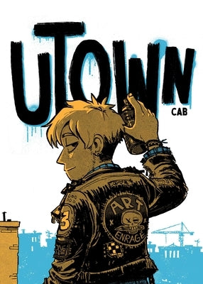 Utown by Breault, Caroline