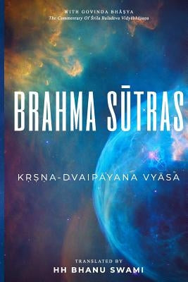 Brahma Sūtras: With Govinda-bhāṣya commentary of Baladeva Vidyābhūṣaṇa by Vidyābhūṣaṇa, "