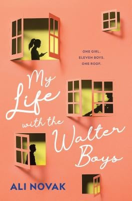 My Life with the Walter Boys by Novak, Ali