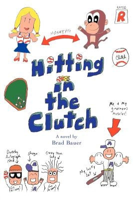 Hitting In the Clutch by Bauer, Brad