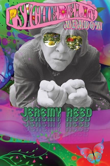 Psychedelic Meadow by Reed, Jeremy