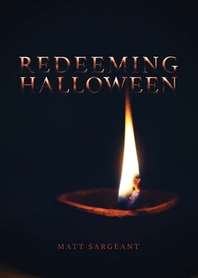 Redeeming Halloween by Sargeant, Matt