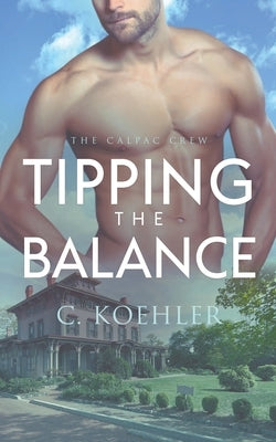 Tipping the Balance by Koehler, C.