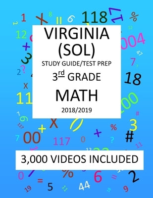 3rd Grade VIRGINIA SOL, 2019 MATH, Test Prep: : 3rd Grade VIRGINIA STANDARDS of LEARNING 2019 MATH Test Prep/Study Guide by Shannon, Mark