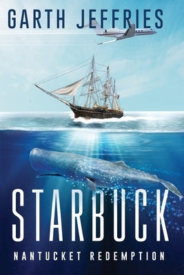 Starbuck, Nantucket Redemption by Jeffries, Garth