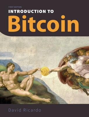 Introduction to Bitcoin by Ricardo, David